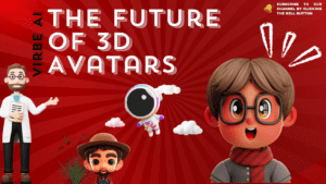 Futurum Technology | The Future of 3D Avatars - Virbe AI